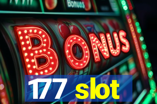 177 slot