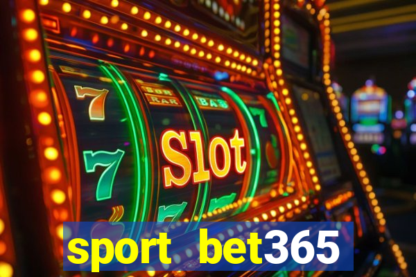 sport bet365 apostas online