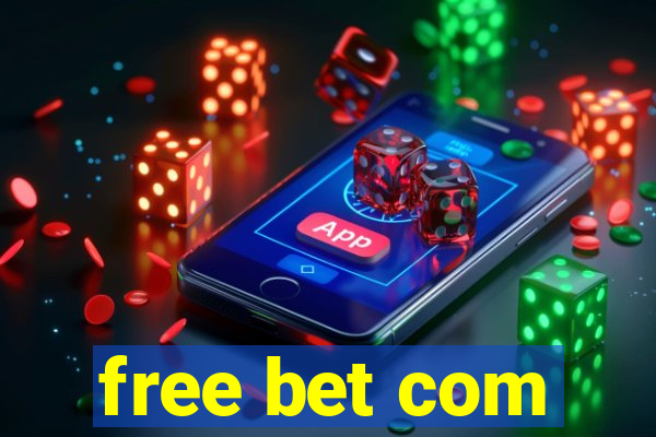 free bet com