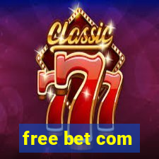 free bet com