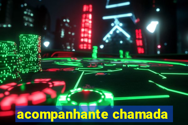 acompanhante chamada