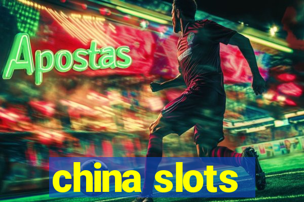 china slots