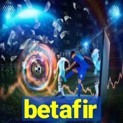 betafir