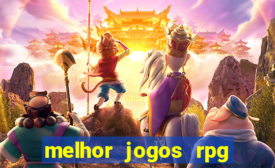 melhor jogos rpg para android