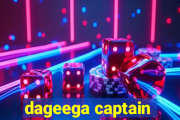 dageega captain