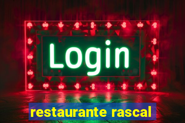 restaurante rascal