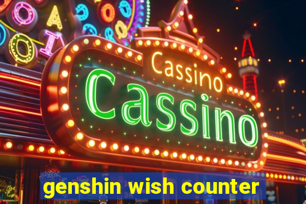 genshin wish counter