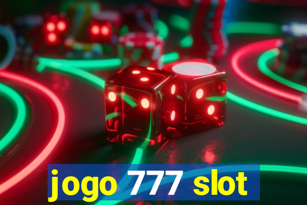 jogo 777 slot