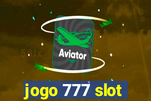 jogo 777 slot