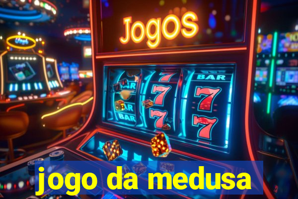 jogo da medusa