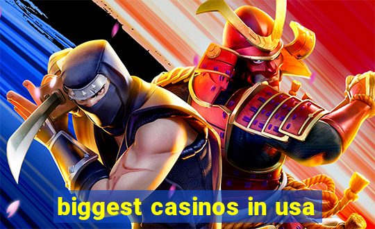 biggest casinos in usa