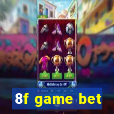 8f game bet