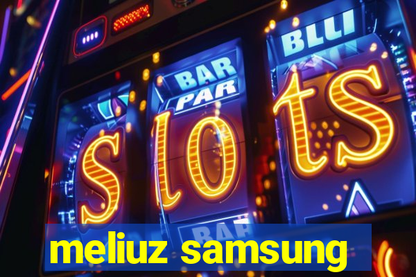 meliuz samsung