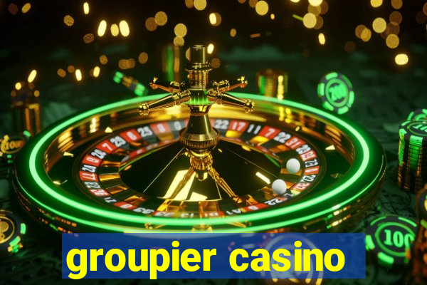 groupier casino