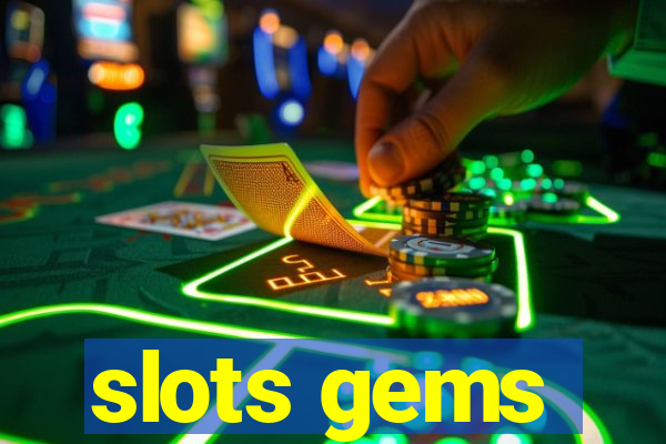 slots gems