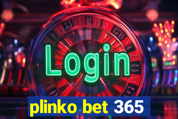 plinko bet 365