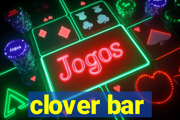 clover bar