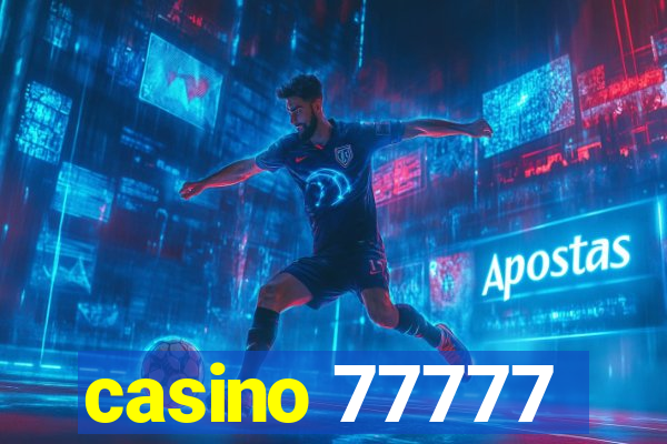 casino 77777