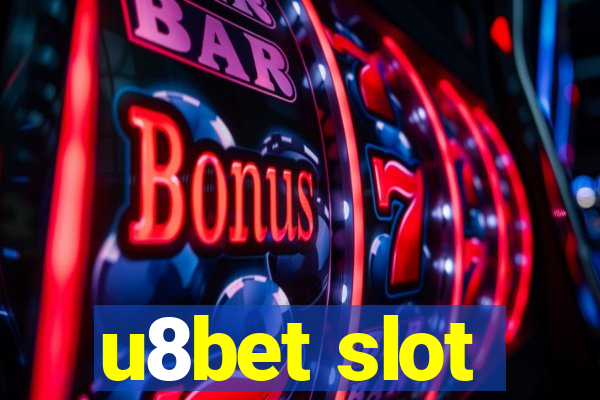 u8bet slot