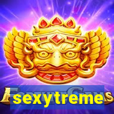 sexytreme