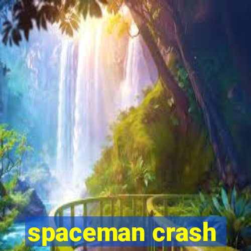 spaceman crash