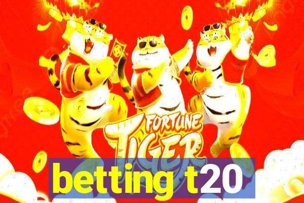 betting t20