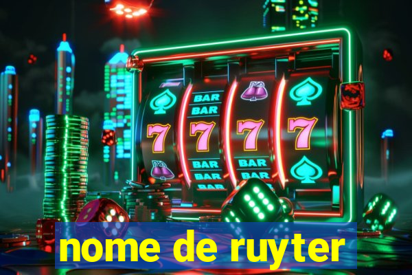 nome de ruyter