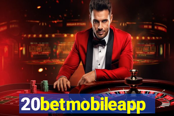 20betmobileapp