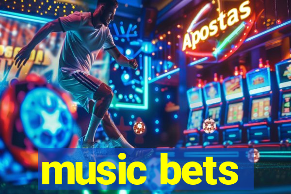 music bets