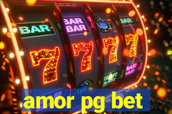 amor pg bet