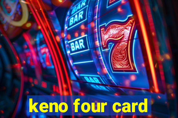 keno four card