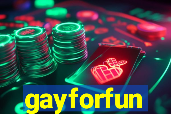 gayforfun