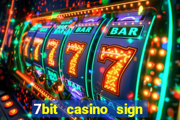 7bit casino sign up bonus