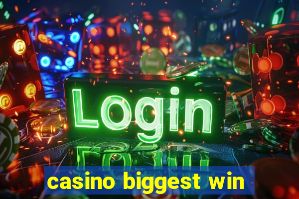 casino biggest win