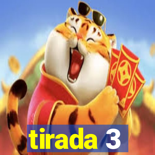 tirada 3