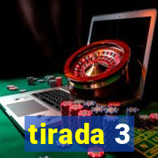 tirada 3