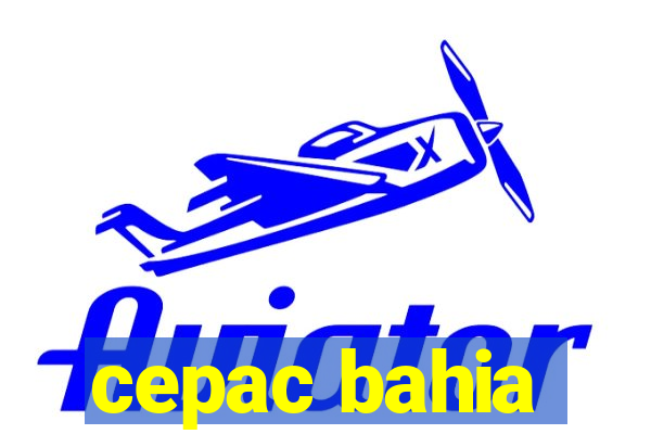 cepac bahia