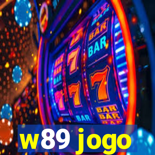 w89 jogo