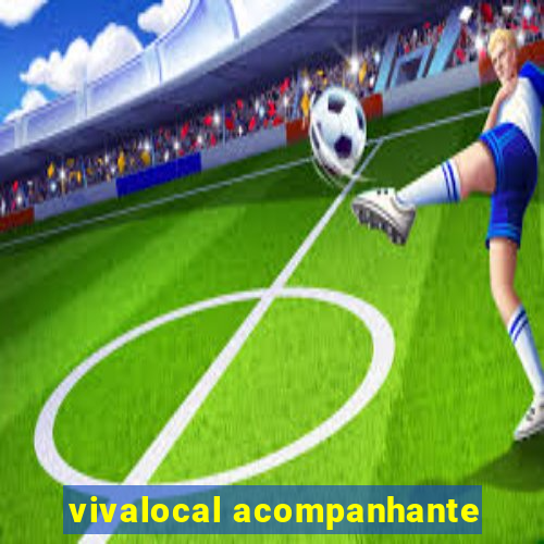 vivalocal acompanhante