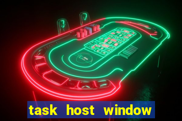 task host window que es