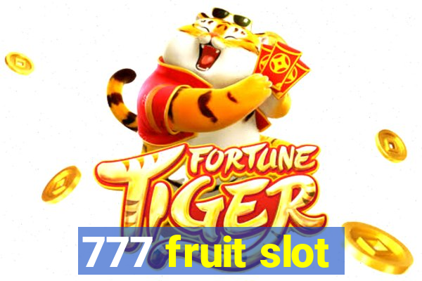 777 fruit slot