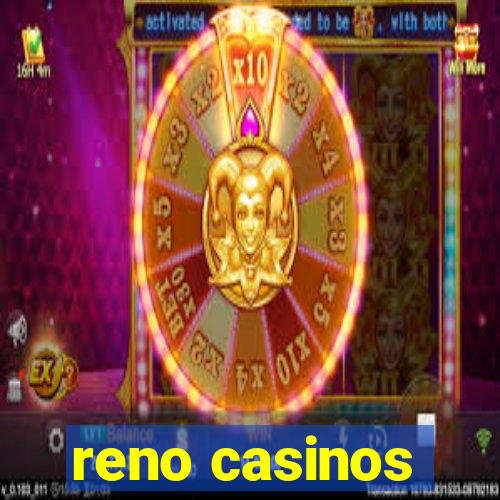 reno casinos