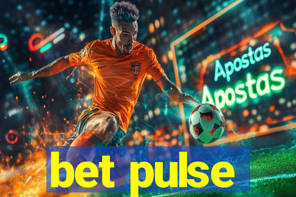 bet pulse