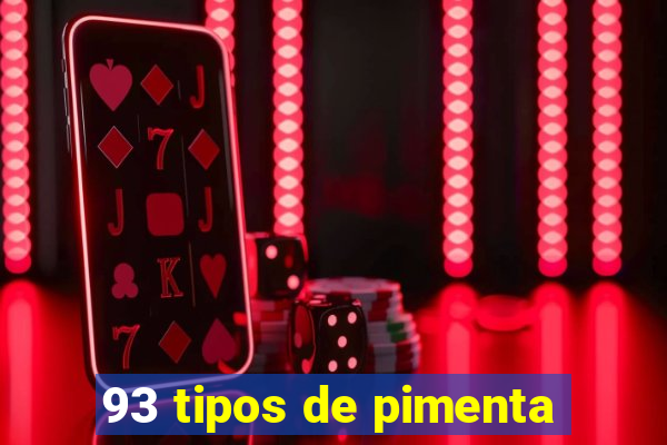 93 tipos de pimenta