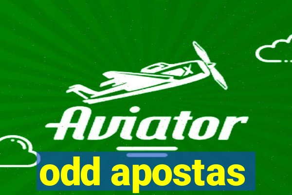 odd apostas