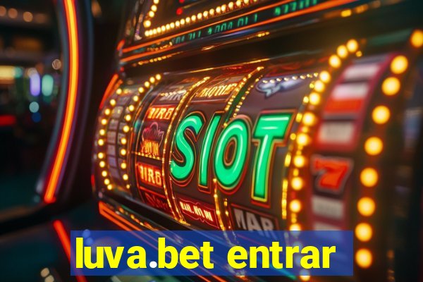 luva.bet entrar