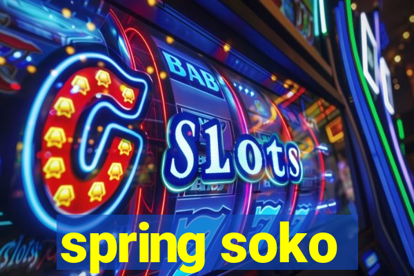 spring soko