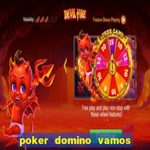 poker domino vamos penghasil uang