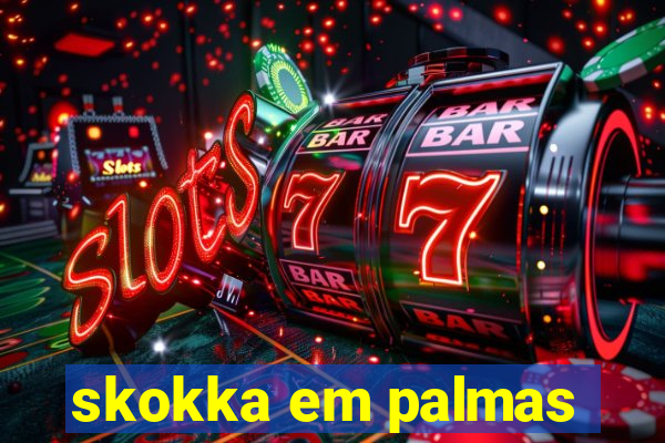 skokka em palmas