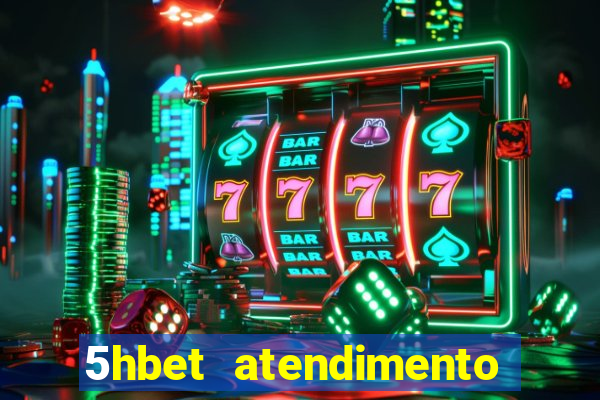 5hbet atendimento ao Cliente